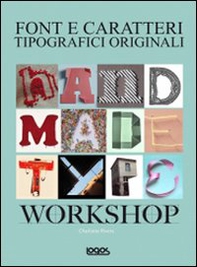 Handmade type workshop. Font e caratteri - Librerie.coop Handmade type workshop. Font e caratteri - Librerie.coop
