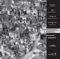 Testimonianza e memoria. I sassi di Matera-Heritage and memory. I Sassi di Matera - Librerie.coop Testimonianza e memoria. I sassi di Matera-Heritage and memory. I Sassi di Matera - Librerie.coop