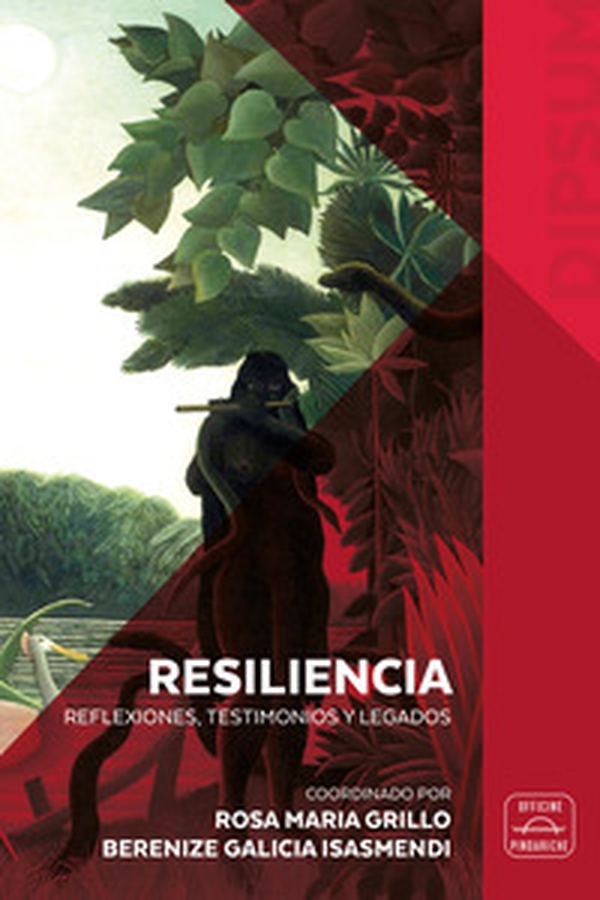 Resiliencia. Reflexiones, testimonios y legados - Librerie.coop Resiliencia. Reflexiones, testimonios y legados - Librerie.coop