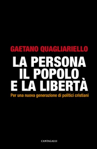 La Persona, il Popolo e la Libertà - Librerie.coop
