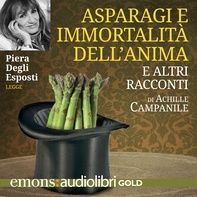 Asparagi e immortalità dell'anima - Librerie.coop Asparagi e immortalità dell'anima - Librerie.coop