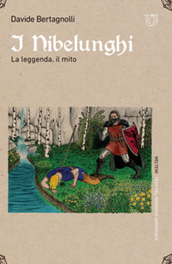 I Nibelunghi. La leggenda, il mito - Librerie.coop I Nibelunghi. La leggenda, il mito - Librerie.coop
