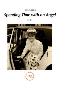 Spending time with an angel - Vol. 1-2 - Librerie.coop