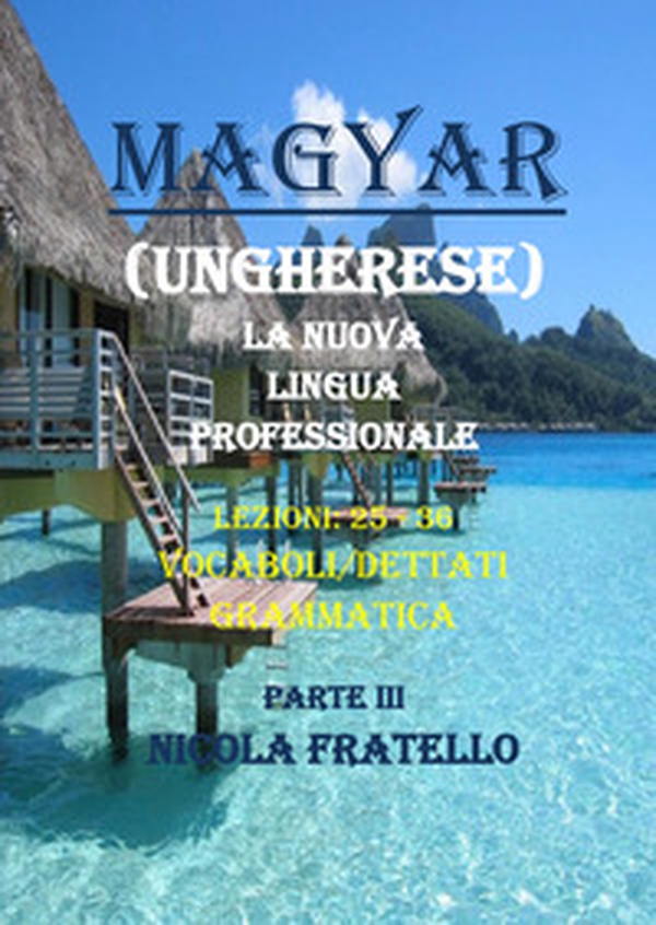 Magyar. La nuova lingua professionale - Librerie.coop Magyar. La nuova lingua professionale - Librerie.coop
