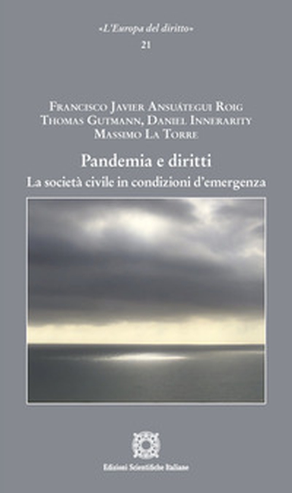 Pandemia e diritti. La società civile in condizioni d'emergenza - Librerie.coop Pandemia e diritti. La società civile in condizioni d'emergenza - Librerie.coop