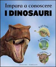 Impara a conoscere i dinosauri - Librerie.coop Impara a conoscere i dinosauri - Librerie.coop