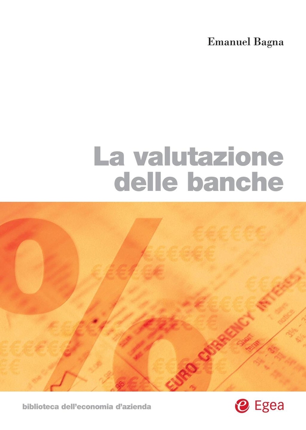La valutazione delle banche - Librerie.coop La valutazione delle banche - Librerie.coop