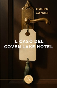 Il caso del Coven Lake Hotel - Librerie.coop