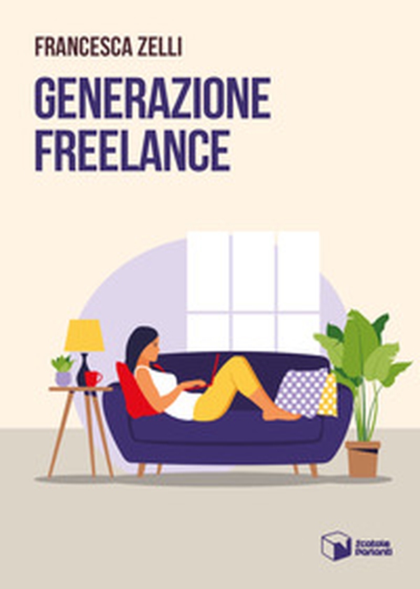 Generazione freelance - Librerie.coop Generazione freelance - Librerie.coop