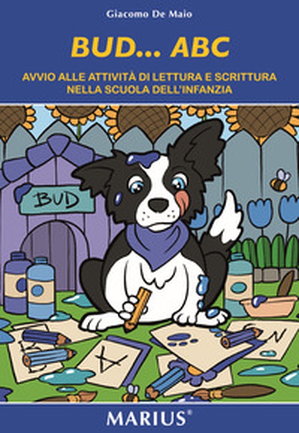 Bud...ABC. Avvio alle attività di lettura e scrittura nelle scuole dell'infanzia - Librerie.coop Bud...ABC. Avvio alle attività di lettura e scrittura nelle scuole dell'infanzia - Librerie.coop