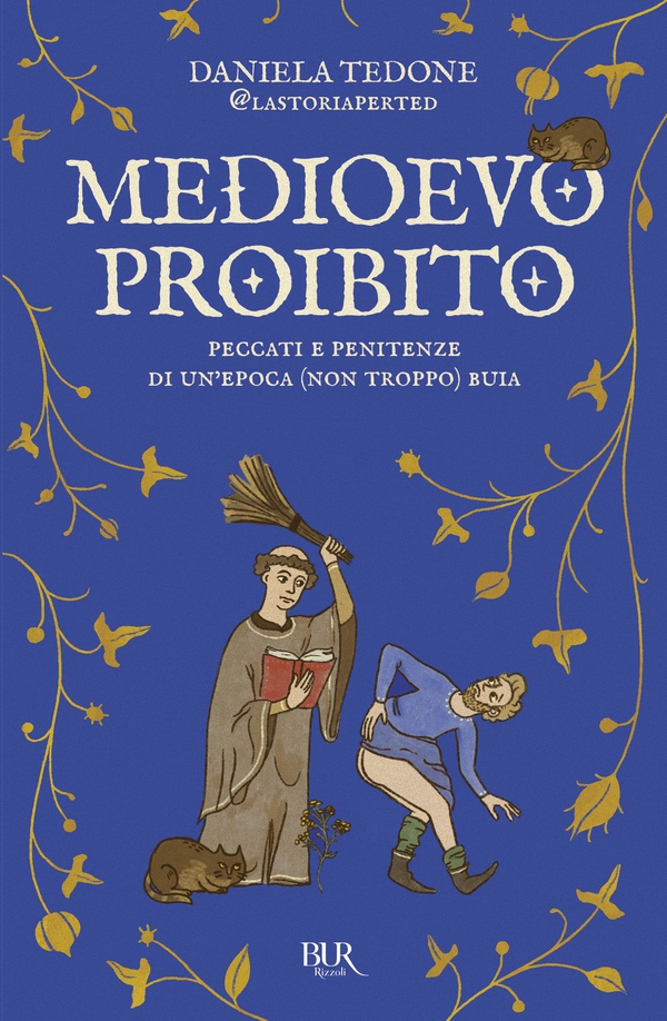 Medioevo proibito - Librerie.coop Medioevo proibito - Librerie.coop