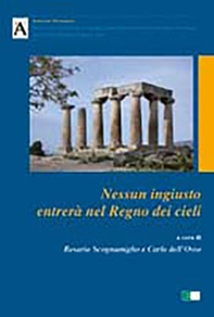 Nessun ingiusto entrerà nel regno dei cieli - Librerie.coop