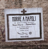 Morire a Napoli - Librerie.coop