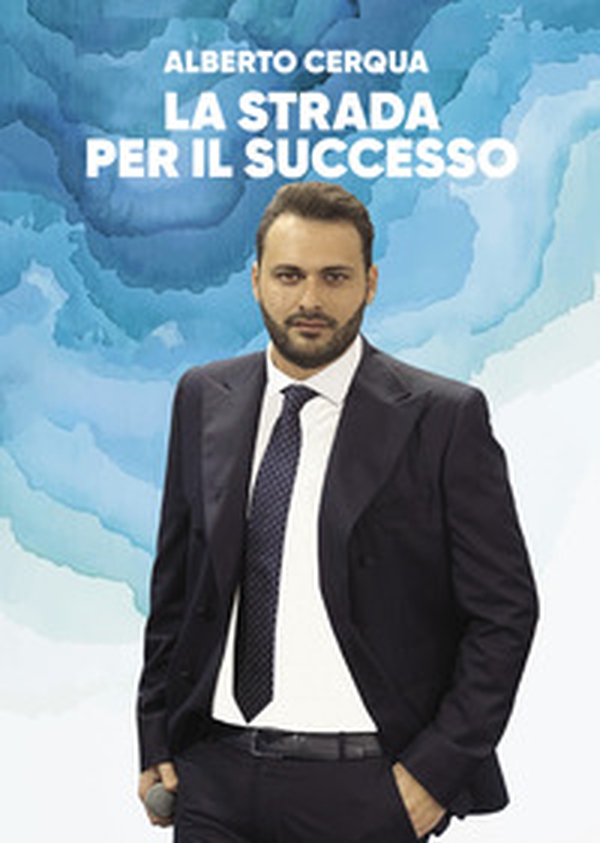 La strada per il successo - Librerie.coop La strada per il successo - Librerie.coop