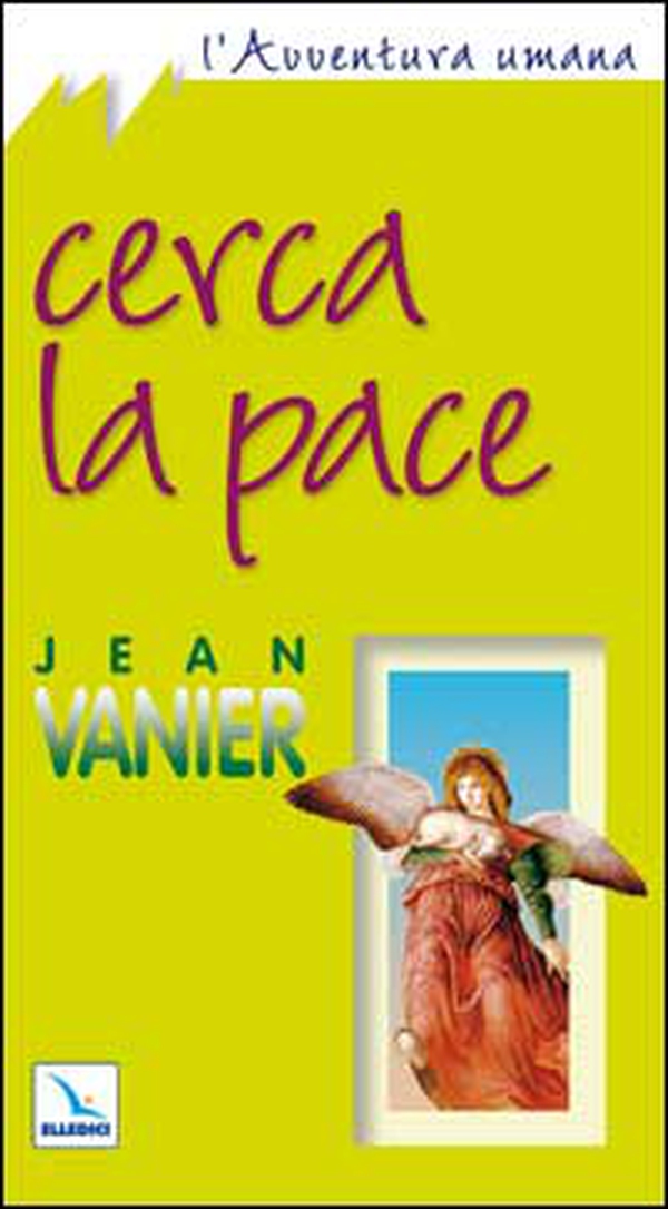 Cerca la pace - Librerie.coop Cerca la pace - Librerie.coop