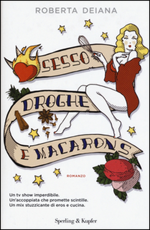 Sesso, droghe e macarons - Librerie.coop Sesso, droghe e macarons - Librerie.coop