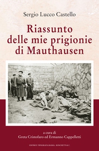 Riassunto delle mie prigioni di Mauthausen - Librerie.coop