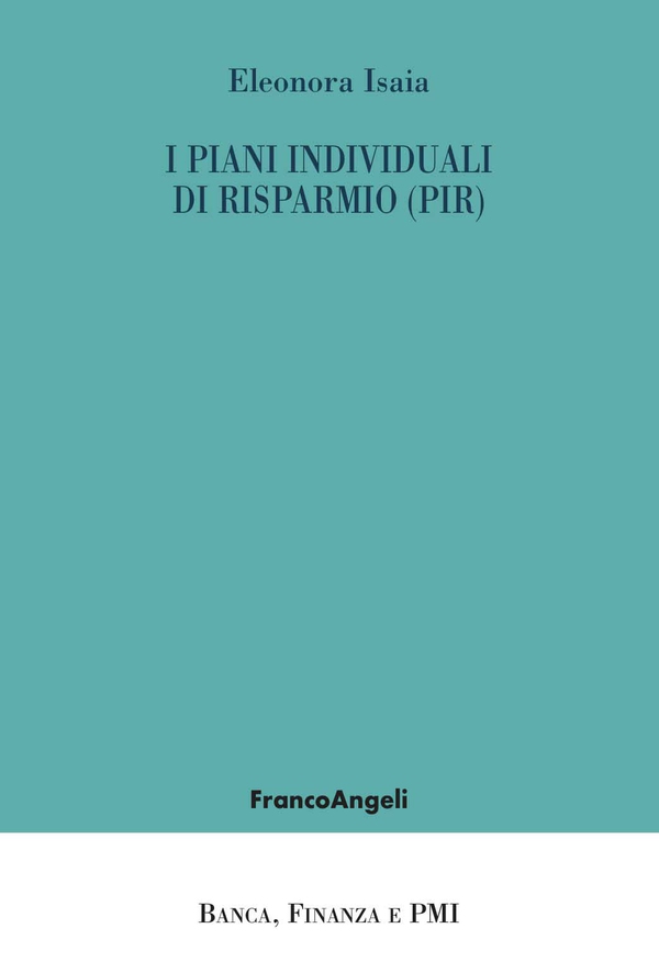 I Piani Individuali di Risparmio (PIR) - Librerie.coop I Piani Individuali di Risparmio (PIR) - Librerie.coop
