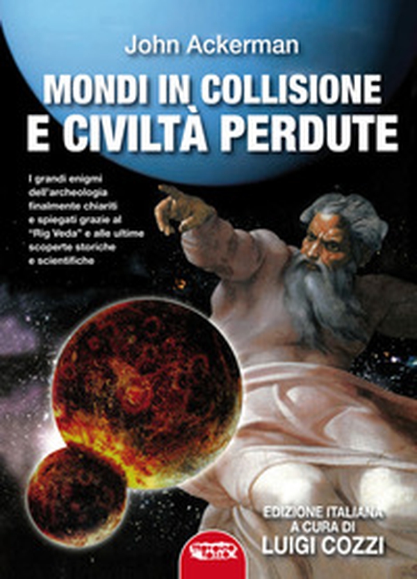 Mondi in collisione e civiltà perdute - Librerie.coop Mondi in collisione e civiltà perdute - Librerie.coop