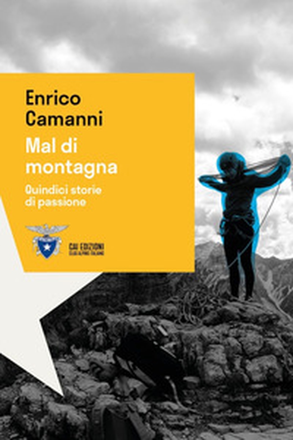 Mal di montagna. Quindici storie di passione - Librerie.coop Mal di montagna. Quindici storie di passione - Librerie.coop