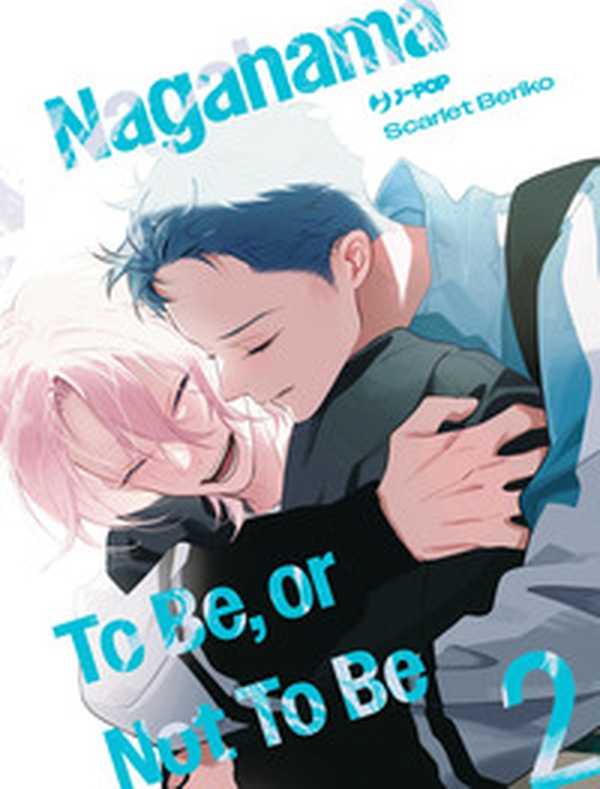 Nagahama to be, or not to be. Seconda stagione - Librerie.coop