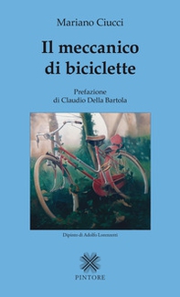 Il meccanico di biciclette - Librerie.coop