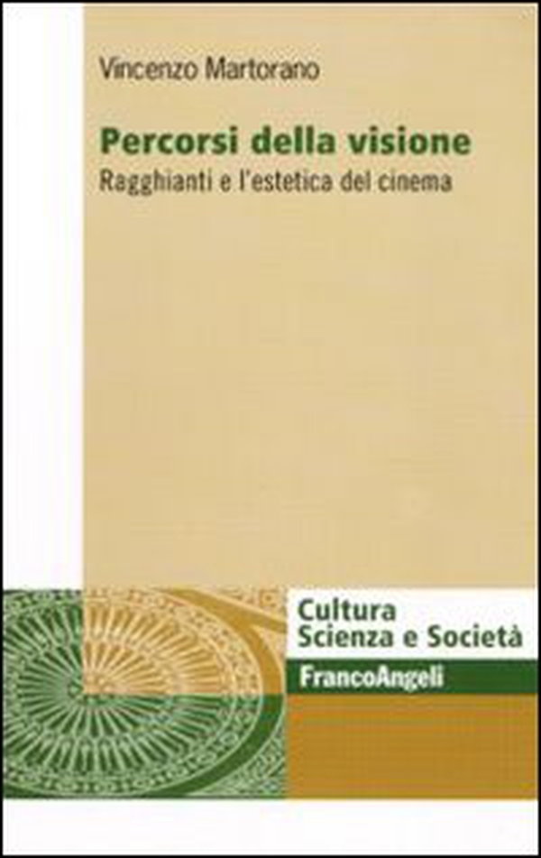Percorsi della visione. Ragghianti e l'estetica del cinema - Librerie.coop Percorsi della visione. Ragghianti e l'estetica del cinema - Librerie.coop
