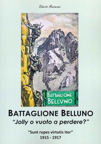 Battaglione Belluno - Librerie.coop Battaglione Belluno - Librerie.coop