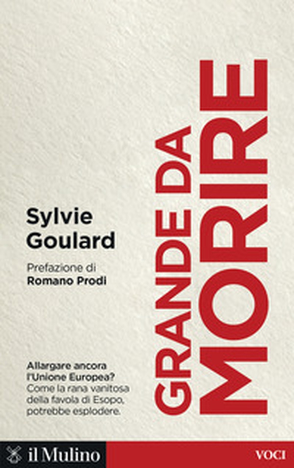 Grande da morire. Come evitare l'esplosione dell'Europa - Librerie.coop Grande da morire. Come evitare l'esplosione dell'Europa - Librerie.coop