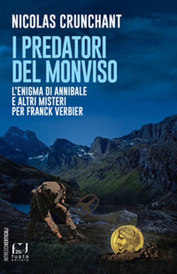 I predatori del Monviso - Librerie.coop I predatori del Monviso - Librerie.coop