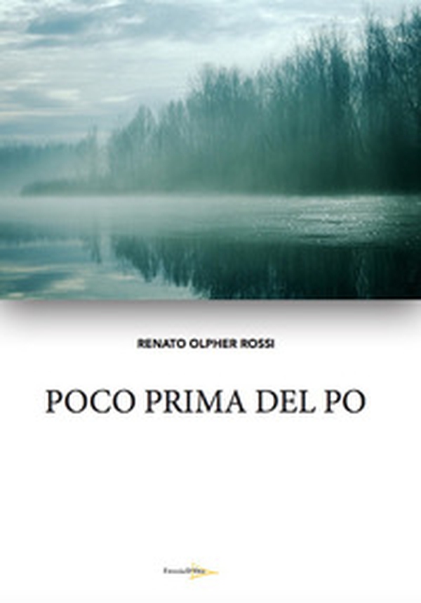 Poco prima del Po - Librerie.coop Poco prima del Po - Librerie.coop