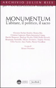 Monumentum. L'abitare, il politico, il sacro - Librerie.coop