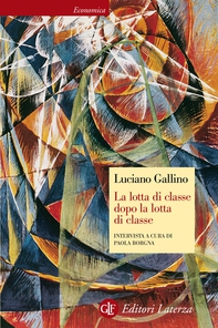 La lotta di classe dopo la lotta di classe - Librerie.coop