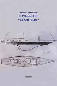 Il viaggio de «La Soledad» - Librerie.coop