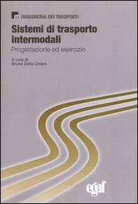Sistemi di trasporto intermodali. Progettazione ed esercizio - Librerie.coop