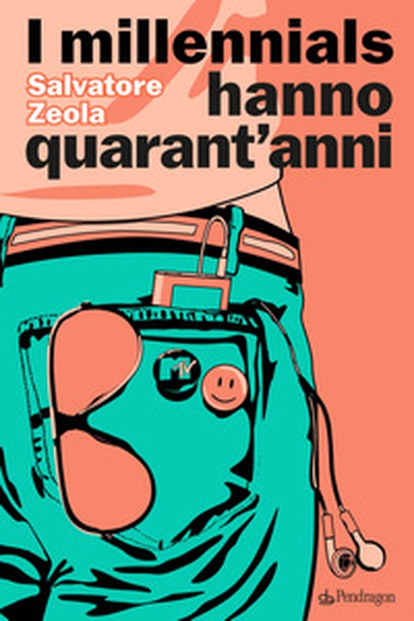 I millennials hanno quarant'anni - Librerie.coop