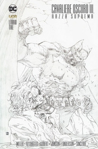 Razza suprema. Batman. Il cavaliere oscuro III - Librerie.coop Razza suprema. Batman. Il cavaliere oscuro III - Librerie.coop