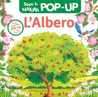 L'albero. Scopri la natura pop-up - Librerie.coop