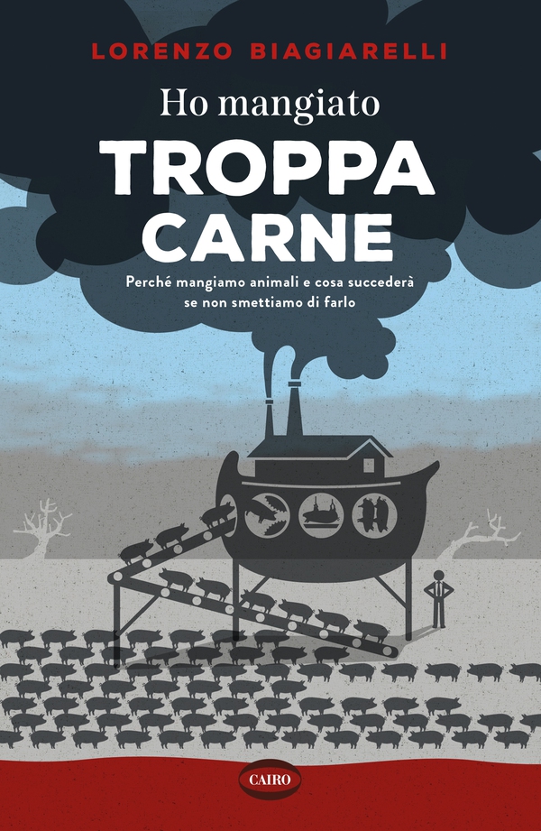 Ho mangiato troppa carne - Librerie.coop Ho mangiato troppa carne - Librerie.coop