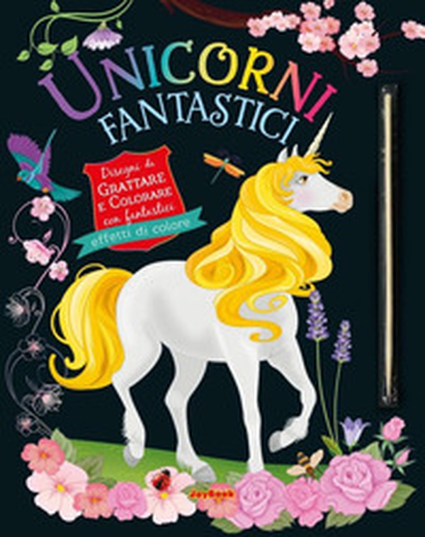 Unicorni fantastici. Gratta e colora - Librerie.coop Unicorni fantastici. Gratta e colora - Librerie.coop