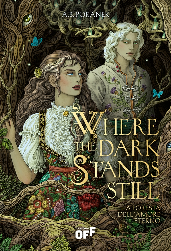 Where the Dark Stands Still. La foresta dell’amore eterno - Librerie.coop Where the Dark Stands Still. La foresta dell’amore eterno - Librerie.coop