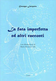 La fata imperfetta ed altri racconti - Librerie.coop