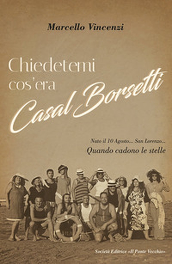 Chiedetemi cos'era Casal Borsetti - Librerie.coop Chiedetemi cos'era Casal Borsetti - Librerie.coop