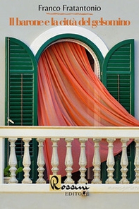 Il barone e la città del gelsomino - Librerie.coop