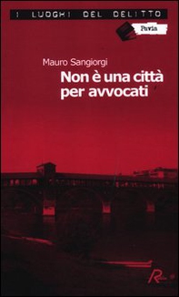 Non è una città per avvocati - Librerie.coop Non è una città per avvocati - Librerie.coop