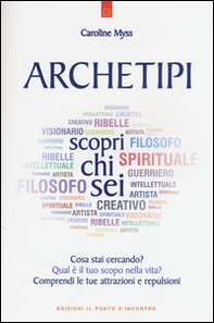 Archetipi. Scopri chi sei - Librerie.coop Archetipi. Scopri chi sei - Librerie.coop