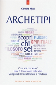 Archetipi. Scopri chi sei - Librerie.coop