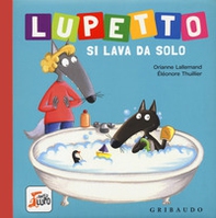 Lupetto si lava da solo. Amico lupo - Librerie.coop