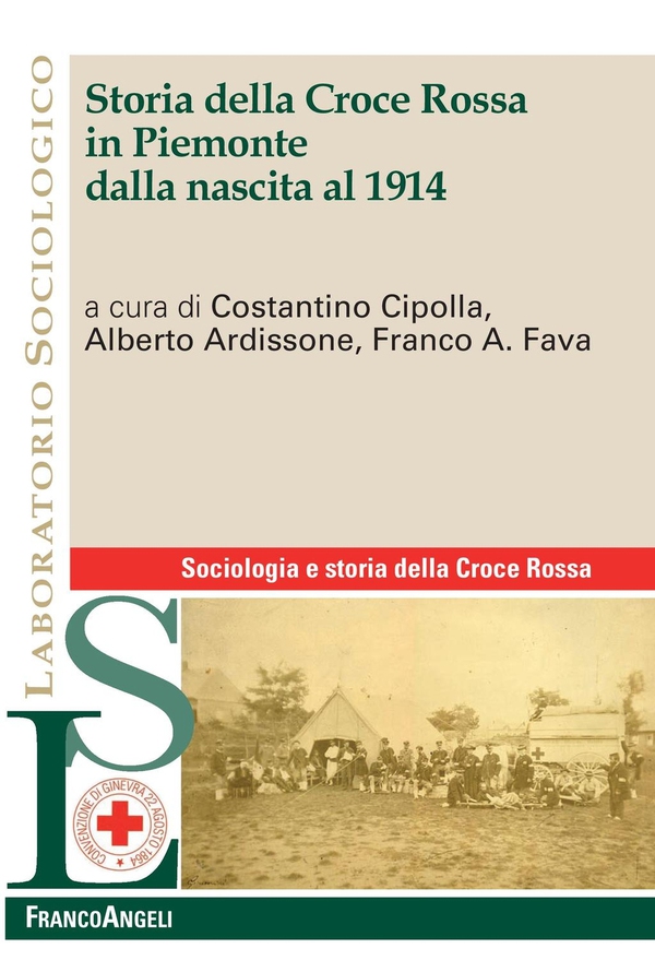 Storia della Croce Rossa in Piemonte dalla nascita al 1914 - Librerie.coop Storia della Croce Rossa in Piemonte dalla nascita al 1914 - Librerie.coop
