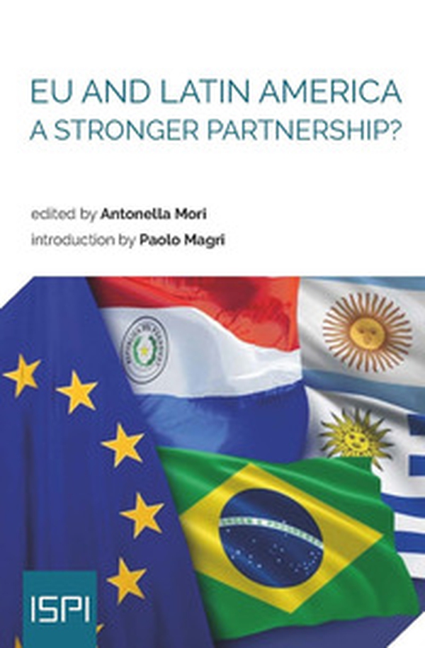 EU and Latin America. A Stronger Partnership? - Librerie.coop EU and Latin America. A Stronger Partnership? - Librerie.coop